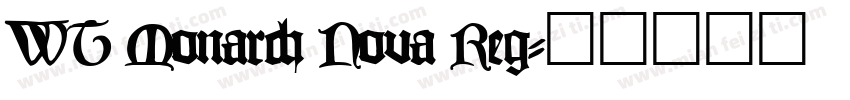 WT Monarch Nova Reg字体转换
